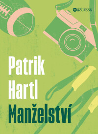 Kniha Manželství - Patrik Hartl